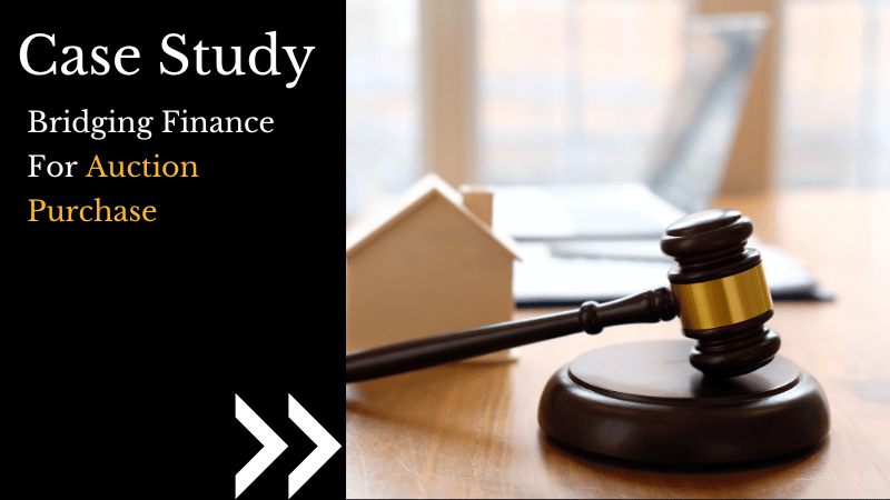 Bridging Finance For Auction Purchase